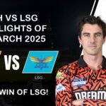 SRH vs LSG Highlights of 27 March 2025